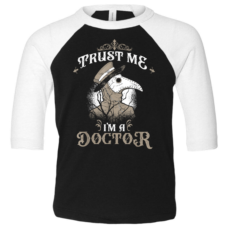 Retro Vintage Trust Meh Im A Doctor Bubonic Plague Toddler 3/4 Sleeve Tee by validokel | Artistshot