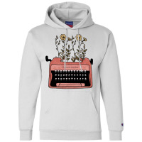 Write Your Own Story Typewriter Author Journalist Champion Hoodie | Artistshot