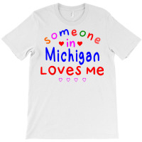 Kids Someone In Michigan Loves Me Kids Boys Girls T-shirt | Artistshot