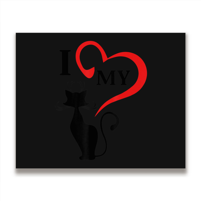 I Love My Cat Not You Metal Print Horizontal | Artistshot