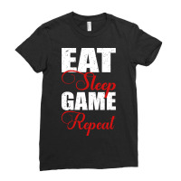 Limited Edition Eat, Sleep, Game And Repeat-cwobu Ladies Fitted T-shirt | Artistshot