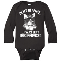 In My Defense I Was Left Unsupervised Cat Lover Long Sleeve Baby Bodysuit | Artistshot