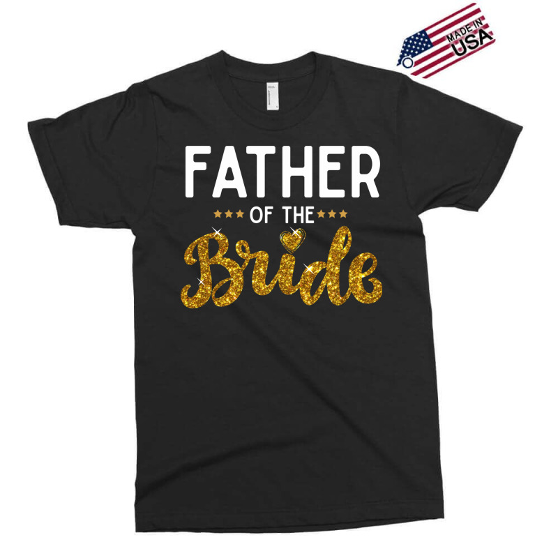 Father Of The Bride Cute Golden Glitter Imitation Text Funny Bridal Gi Exclusive T-shirt by SamsulArt | Artistshot