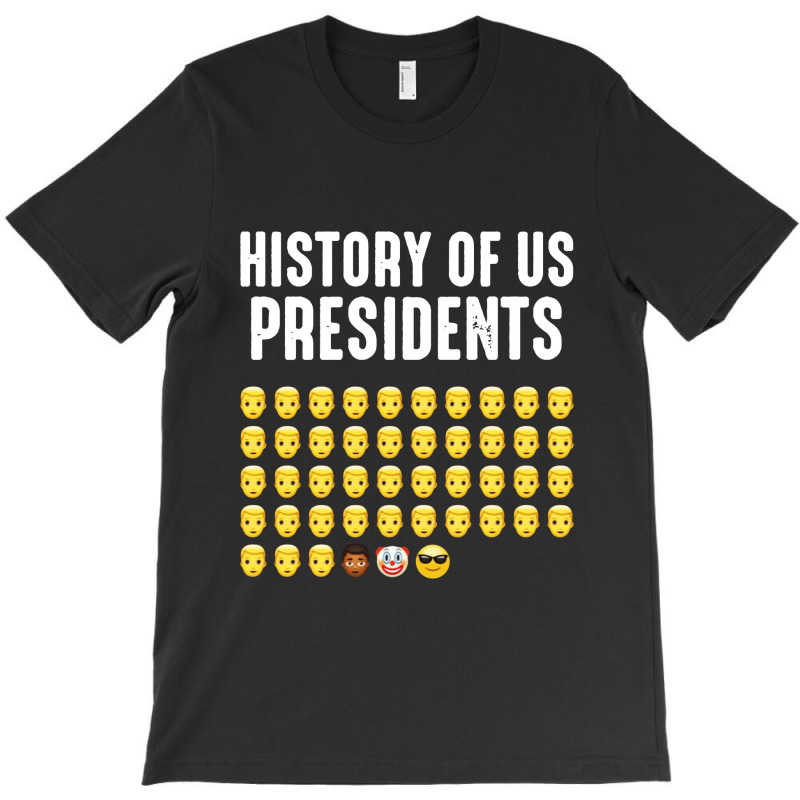 History Of Us Presidents T-shirt | Artistshot