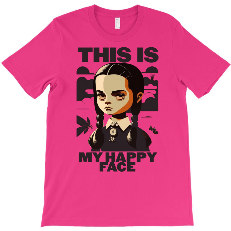 This Is My Happy Face   Wednesday 2 T-shirt | Artistshot