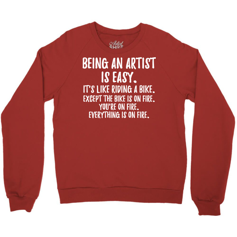 Artist An Author Quote Crewneck Sweatshirt | Artistshot