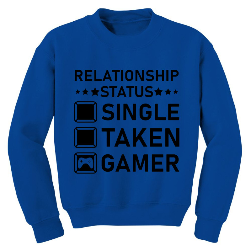 Relationship Status Single Taken Gamer Valentines Youth Sweatshirt by porkudus | Artistshot