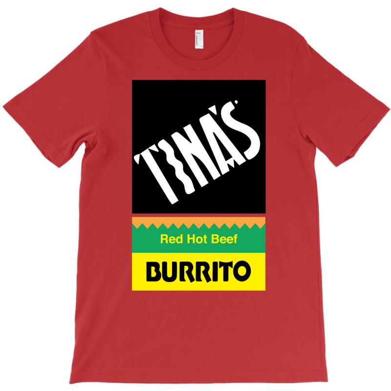 Tina's Burrito T-shirt | Artistshot