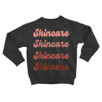 Skincare Skin Specialist Skin Esthetician Retro Sk Toddler Sweatshirt | Artistshot