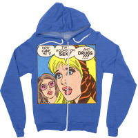 I'm Hooked On Sex... And Drugs!!! Zipper Hoodie | Artistshot