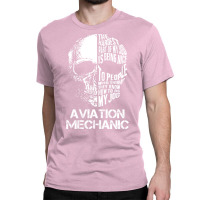 Aviation Mechanic Nature Classic T-shirt | Artistshot