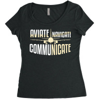 Aviate Navigate Communicate Quote Women's Triblend Scoop T-shirt | Artistshot