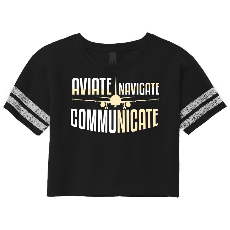 Aviate Navigate Communicate Quote Scorecard Crop Tee by yvettecootsr | Artistshot