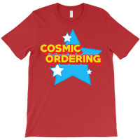 Cosmic Ordering T-shirt | Artistshot