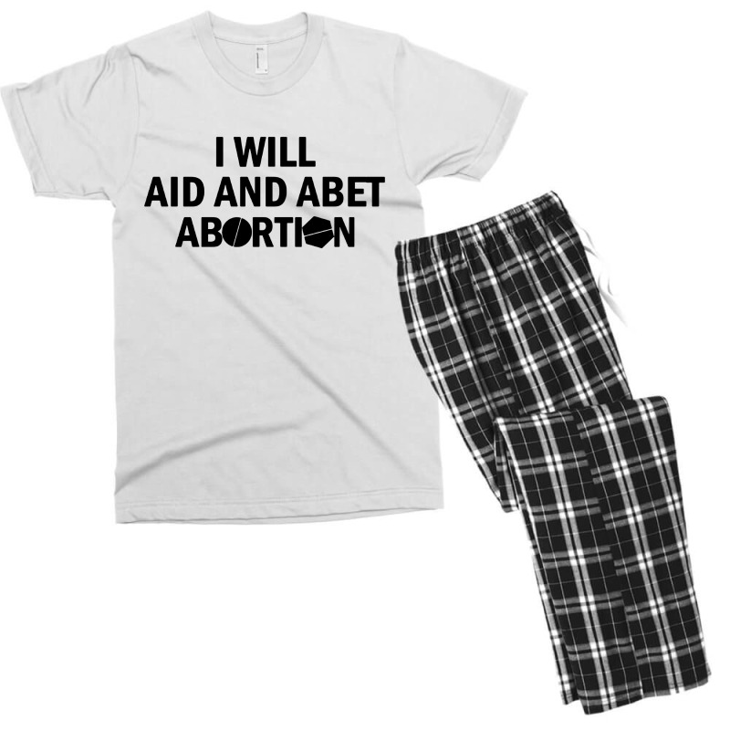 I Will Aid And Abet Abortion Men's T-shirt Pajama Set | Artistshot