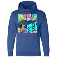 Mako Road Champion Hoodie | Artistshot