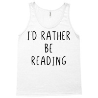 I Would Rather Be Reading Summer Tank Top | Artistshot