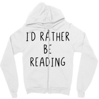 I Would Rather Be Reading Summer Zipper Hoodie | Artistshot