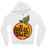 My Diabetes Chronic. Zipper Hoodie | Artistshot