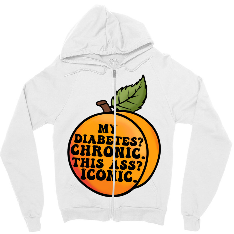 My Diabetes Chronic. Zipper Hoodie by dallycoplina | Artistshot