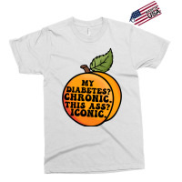 My Diabetes Chronic. Exclusive T-shirt | Artistshot