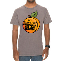 My Diabetes Chronic. Vintage T-shirt | Artistshot