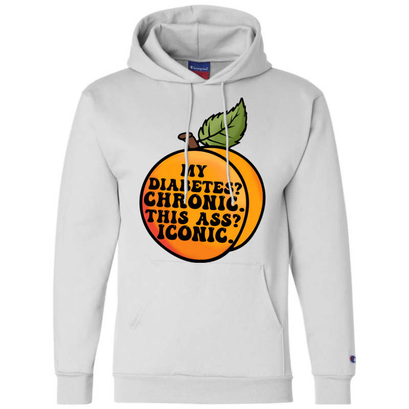 My Diabetes Chronic. Champion Hoodie by dallycoplina | Artistshot