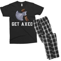 Get Axed Girl Men's T-shirt Pajama Set | Artistshot