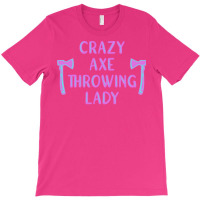 Crazy Axe Throwing Lady Boy T-shirt | Artistshot