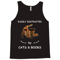 Limited Edition Easily Distracted By Cats And Book Tank Top | Artistshot