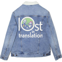 Lost In Translation Colour Unisex Sherpa-lined Denim Jacket | Artistshot