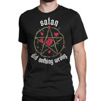 Satan Did Nothing Wrong Pentagram Goth Tank Top Classic T-shirt | Artistshot