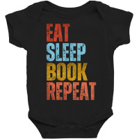 Trending Eat Sleep Book Repeat Baby Bodysuit | Artistshot