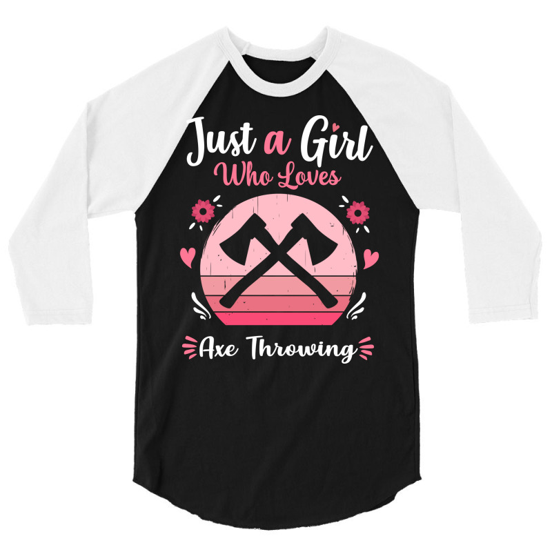 Just A Girl Who Loves Axe Throwing Pink Retro Vint 3/4 Sleeve Shirt by cransazumac | Artistshot