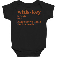 Funny Whiskey Lover Gift Whis Key Magic Brown Liquid For Fun People Dr Baby Bodysuit | Artistshot