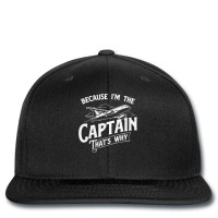 Because I'm The Captain That's Why   Aircraft Airl Printed Hat | Artistshot