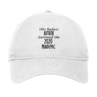 This Badass Author Survived The 2020 Pandemic Love Adjustable Cap | Artistshot