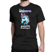 Radiologist Unicorn Classic T-shirt | Artistshot