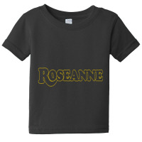 Roseanne Comedy 3 Baby Tee | Artistshot