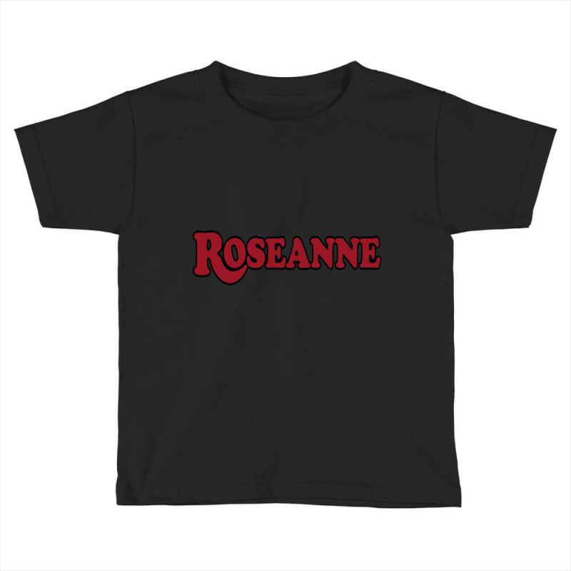 Roseanne Comedy Toddler T-shirt by porkudus | Artistshot