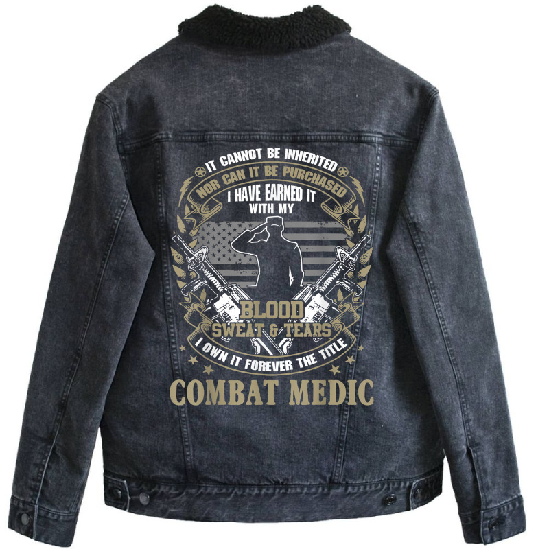 Combat Medic, It Can Not Be Inherited Or Purchased Unisex Sherpa-Lined Denim Jacket by validokel | Artistshot