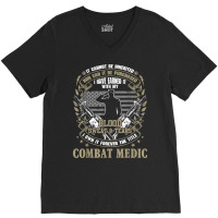 Combat Medic, It Can Not Be Inherited Or Purchased V-neck Tee | Artistshot