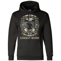 Combat Medic, It Can Not Be Inherited Or Purchased Champion Hoodie | Artistshot