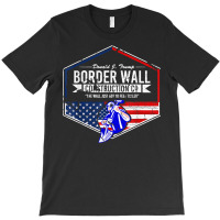 Border Wall Construction Co. Donald J. Trump T Shi T-shirt | Artistshot