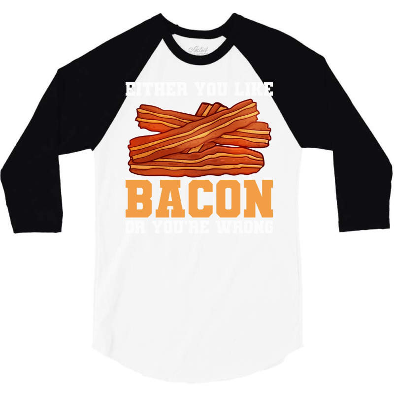 Bacon Food Bacon Strips Foodie Girl 3/4 Sleeve Shirt | Artistshot