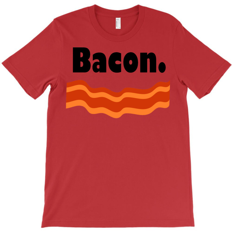 Bacon Nature T-shirt | Artistshot