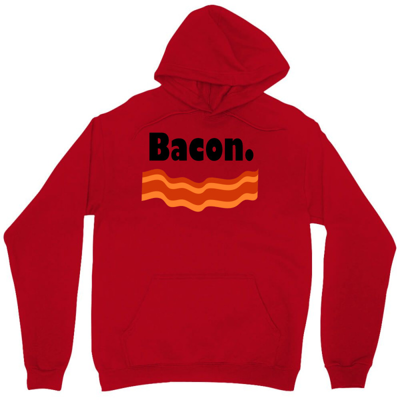 Bacon Nature Unisex Hoodie | Artistshot