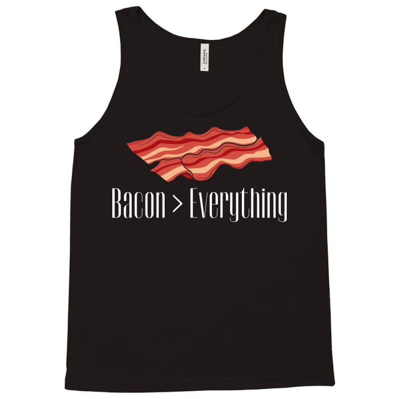 Bacon Over Everything Tumblr Tank Top | Artistshot