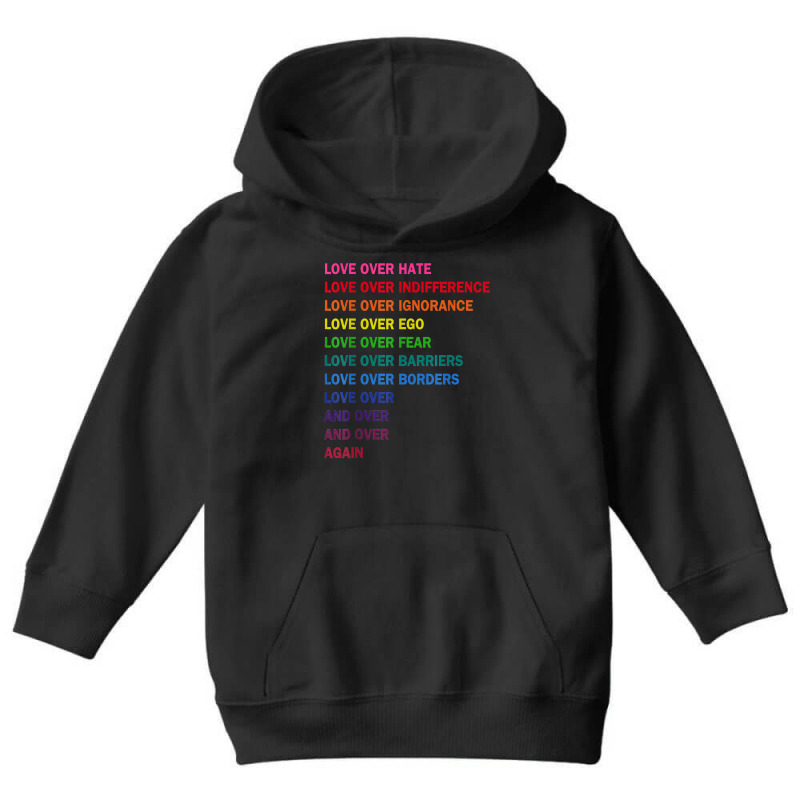 Love Over Hate, Love Over Indifference Lgb Youth Hoodie by CobarrubiasAvalosBernardino | Artistshot