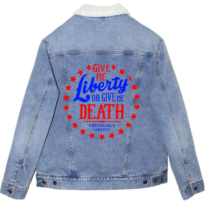 Liberty Or Death, Preferably Liberty Unisex Sherpa-lined Denim Jacket | Artistshot